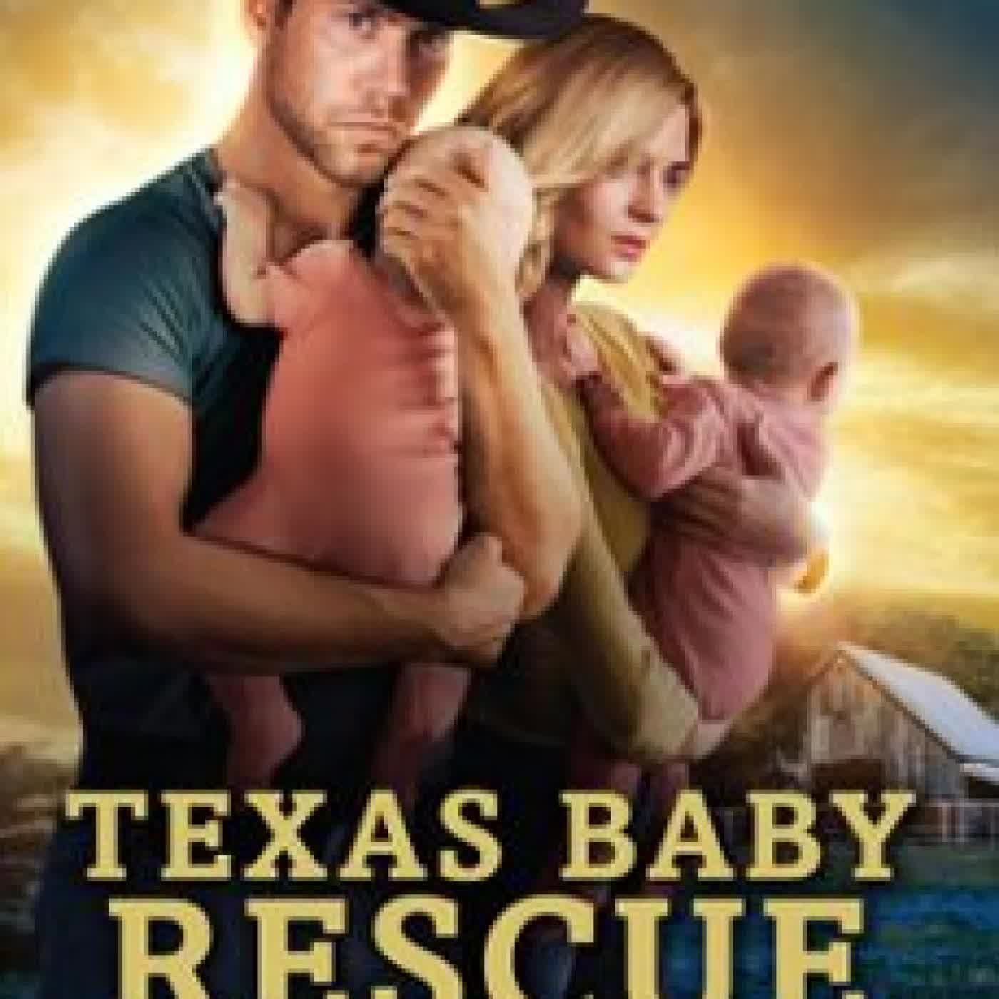 TEXAS BABY RESCUE Delores Fossen