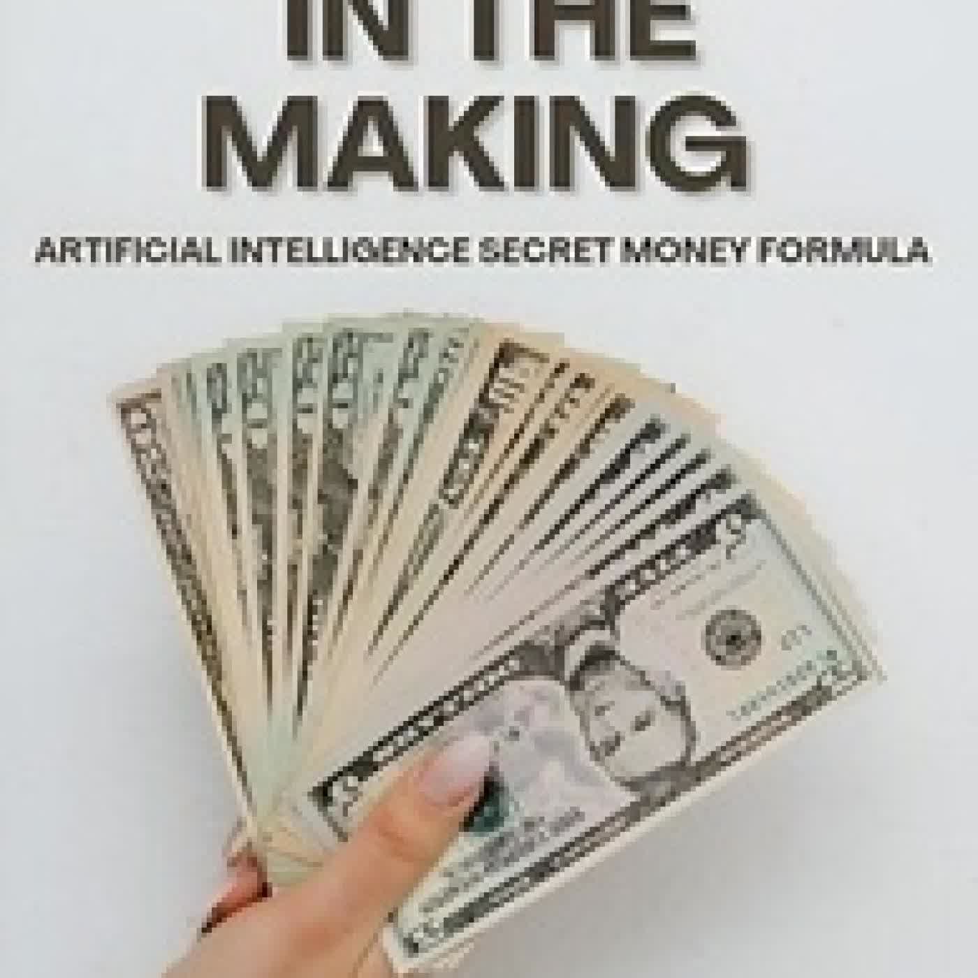 Télécharger Pdf Millionaire in the Making: AI's Secret Money Formula