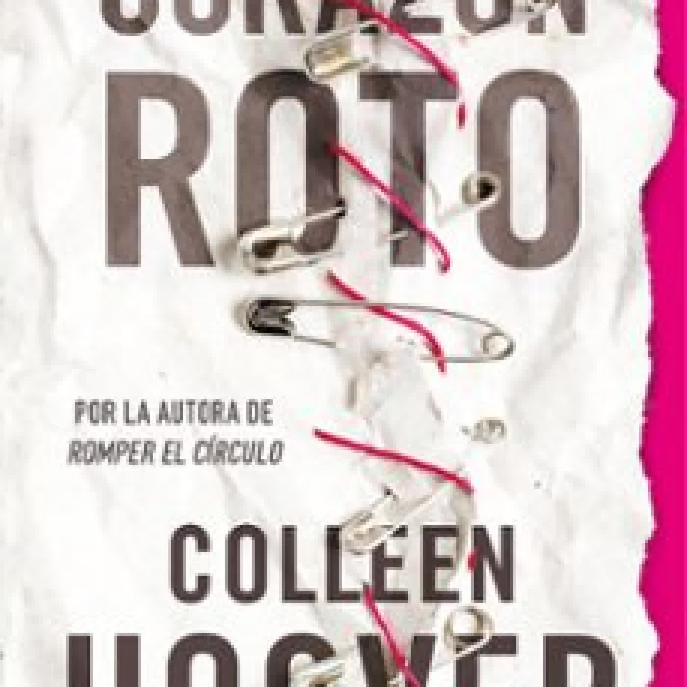 CORAZÓN ROTO (WITHOUT MERIT) Colleen Hoover