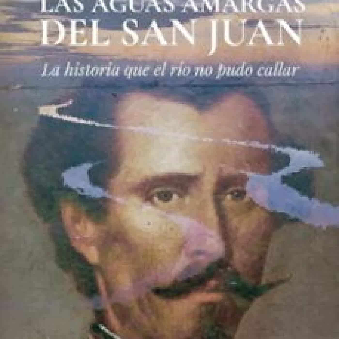 LAS AGUAS AMARGAS DEL SAN JUAN GUILLERMO AGUILAR QUIRÓS