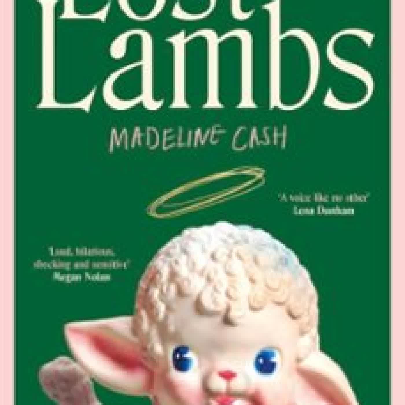 LOST LAMBS MADELINE CASH