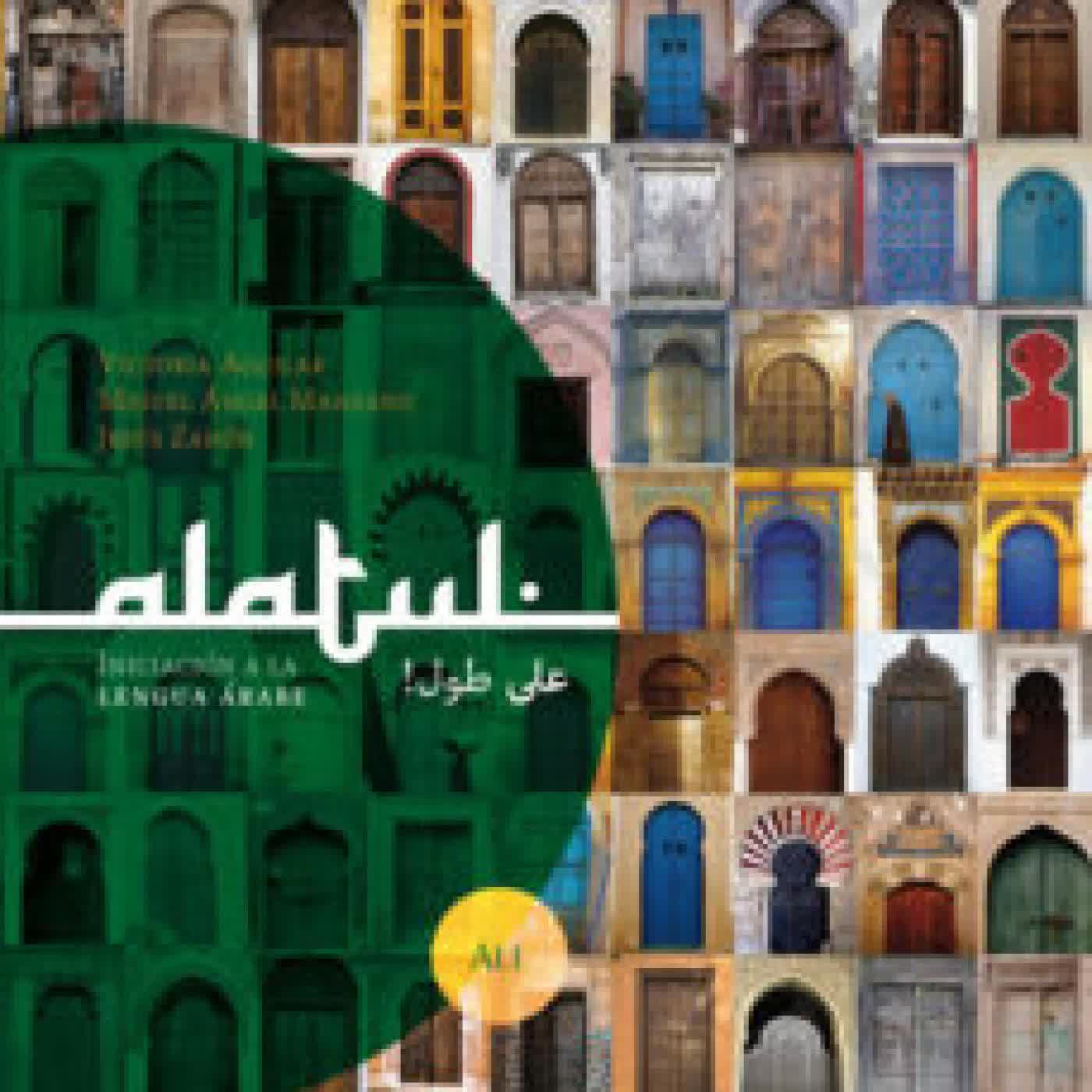 ALATUL: INICIACION A LA LENGUA ARABE: LIBRO DEL ALUMNO VICTORIA AGUILAR