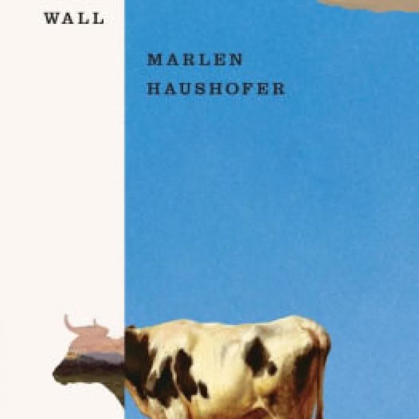 The Wall by Marlen Haushofer, Shaun Whiteside, Claire Louise-Bennett on Iphone New Format