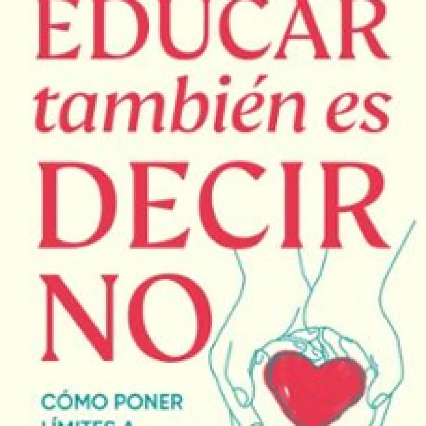 EDUCAR TAMBIÉN ES DECIR NO ANA AZNAR