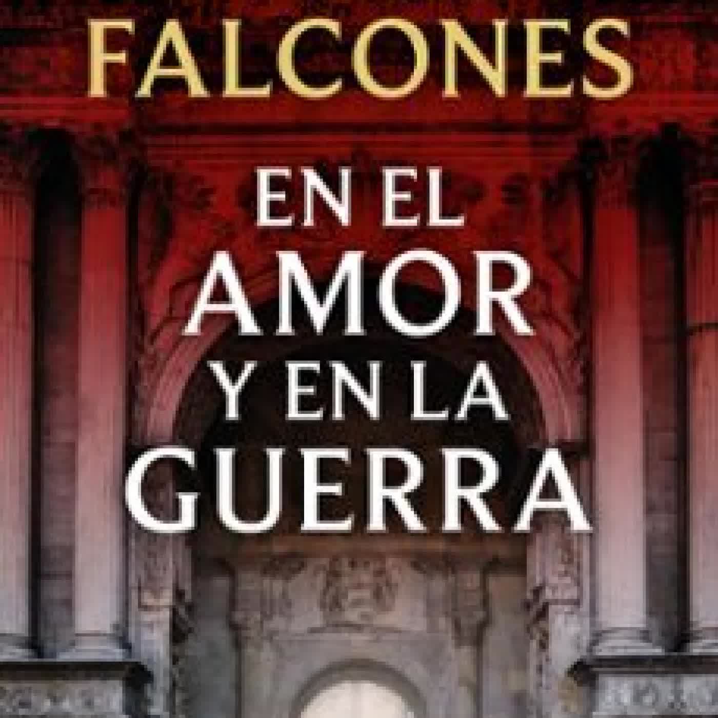 EN EL AMOR Y EN LA GUERRA (LA CATEDRAL DEL MAR 3) Ildefonso Falcones