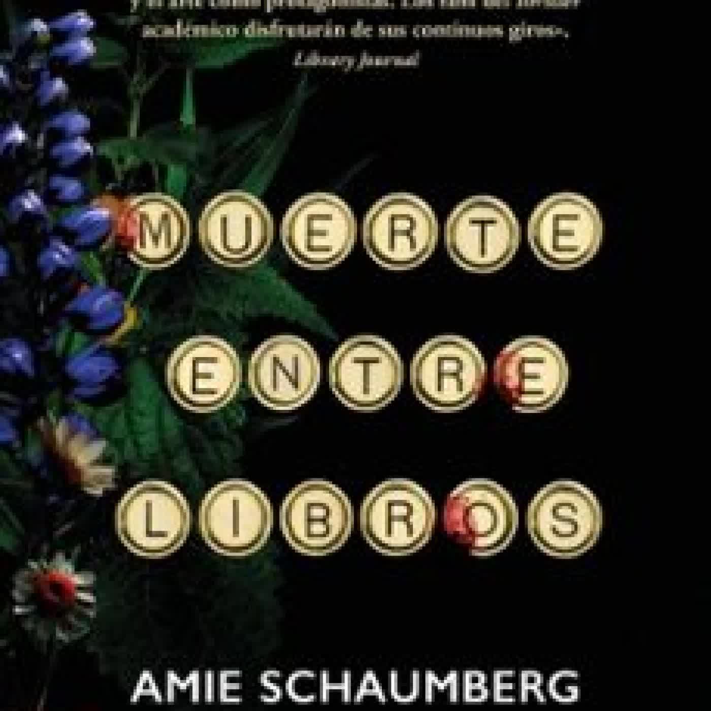 MUERTE ENTRE LIBROS AMIE SCHAUMBERG