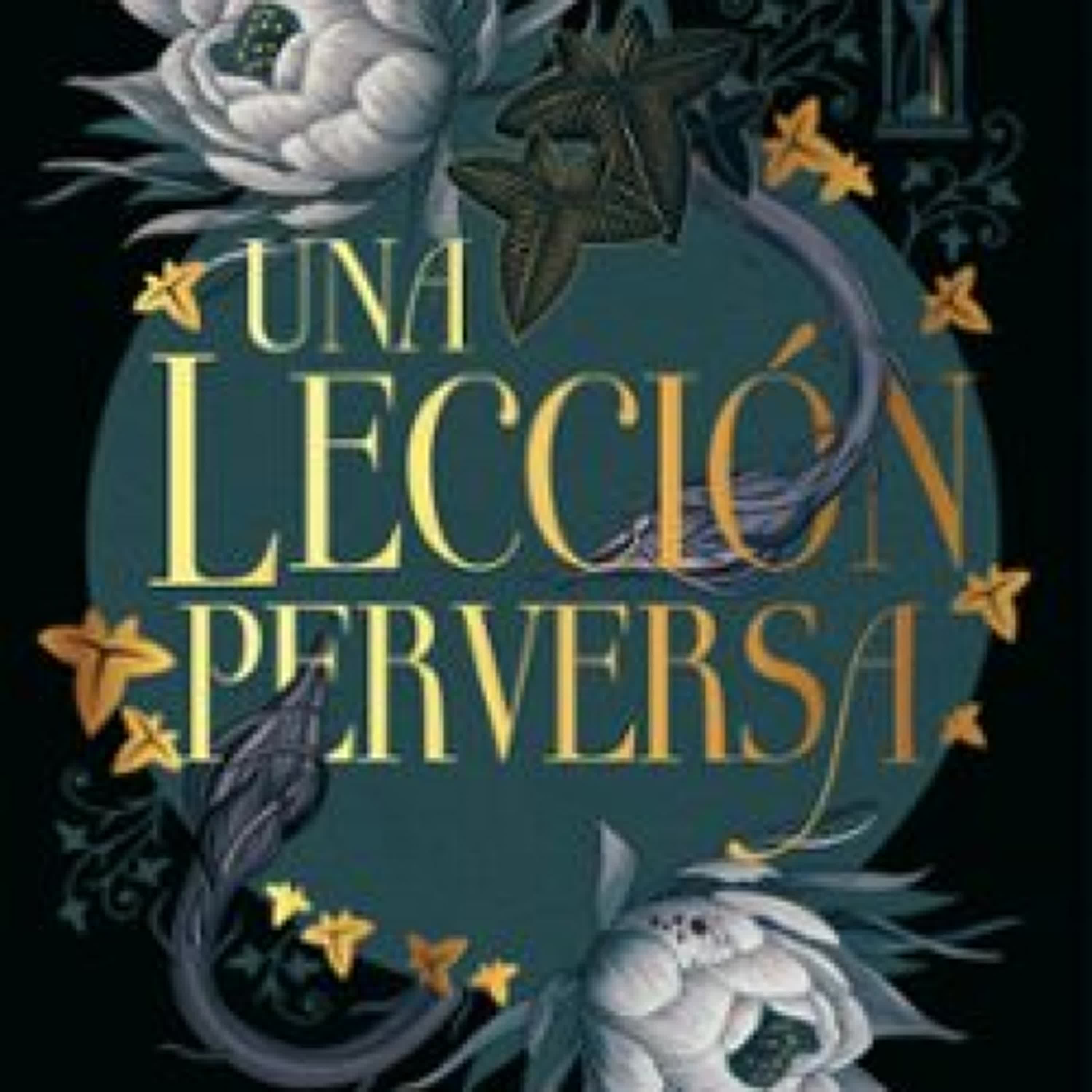 UNA LECCIÓN PERVERSA S.T. Gibson