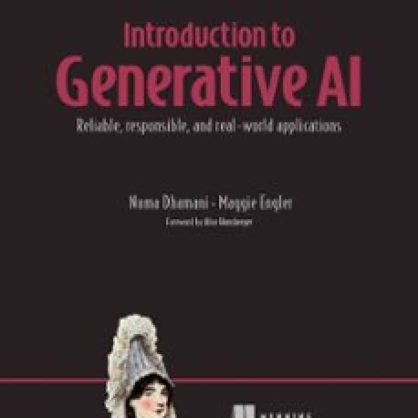 INTRODUCTION TO GENERATIVE AI, SECOND EDITION NUMA DHAMANI