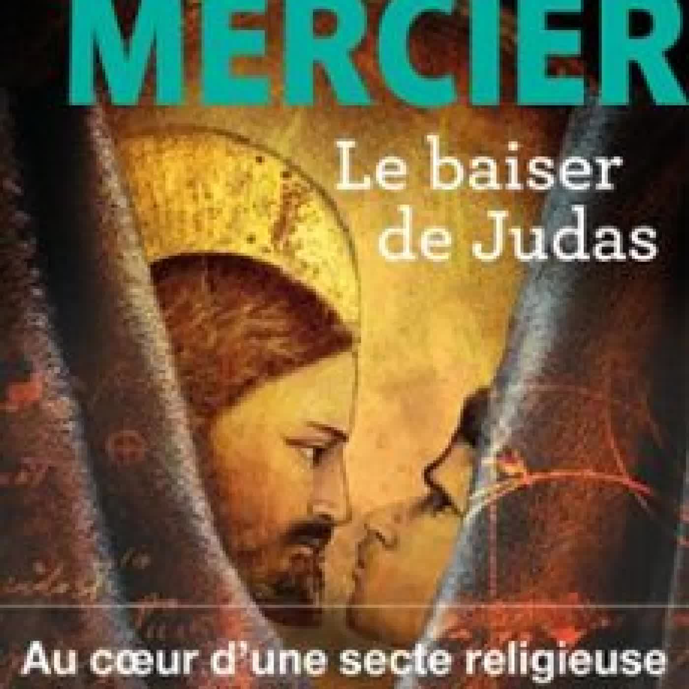 LE BAISER DE JUDAS ERIC MERCIER