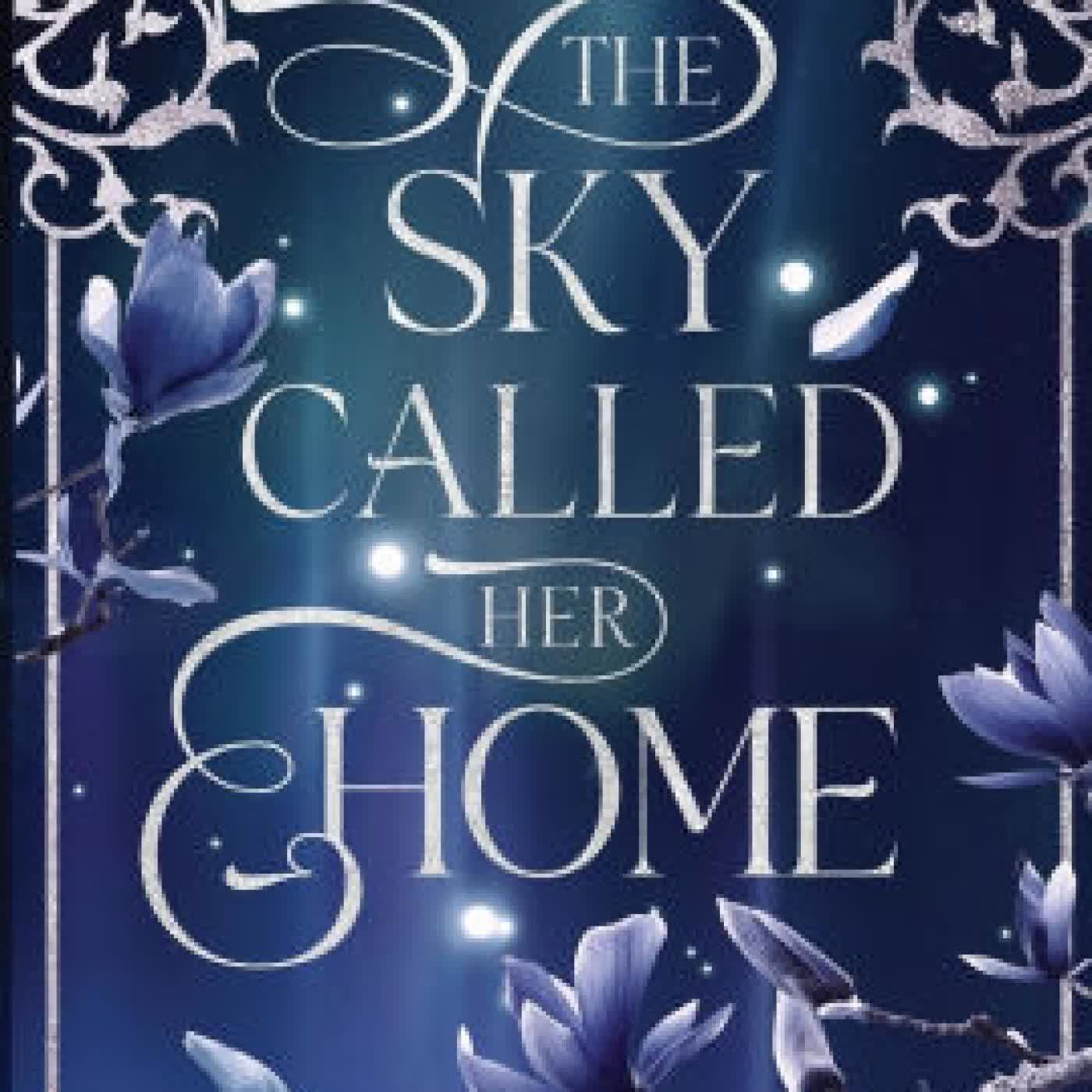 The Sky Called Her Home by B J Wilde on Iphone New Format
