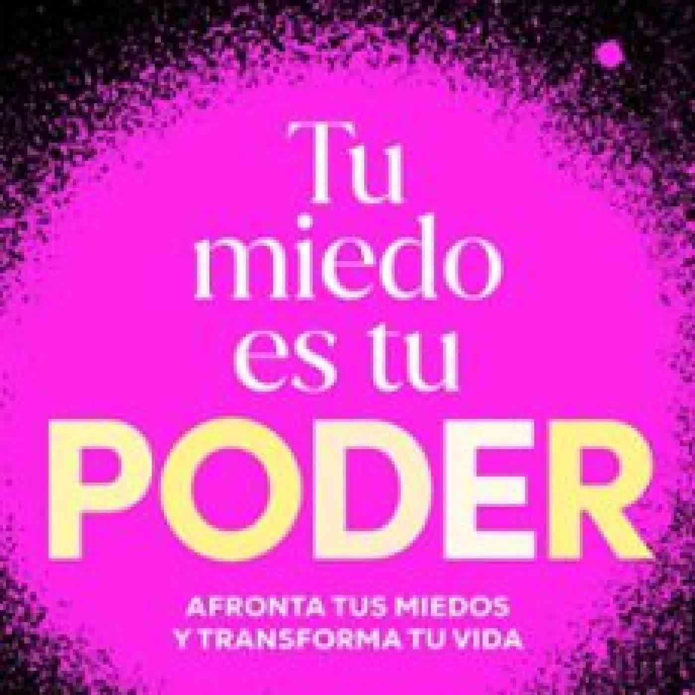 TU MIEDO ES TU PODER María Esclapez