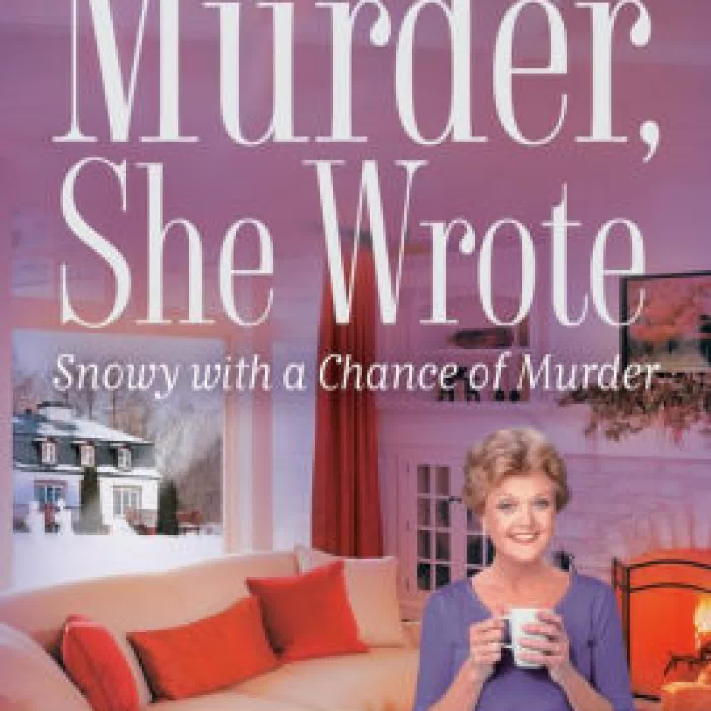 Murder, She Wrote: Snowy with a Chance of Murder by Jessica Fletcher, Barbara Early on Iphone New Format