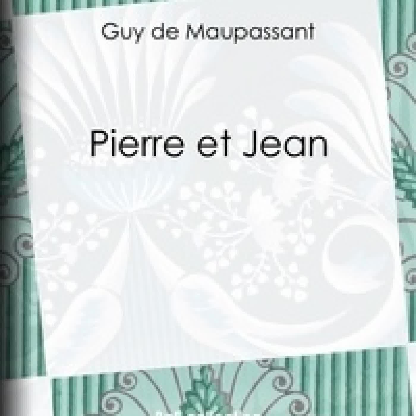 Lire en ligne : Pierre et Jean