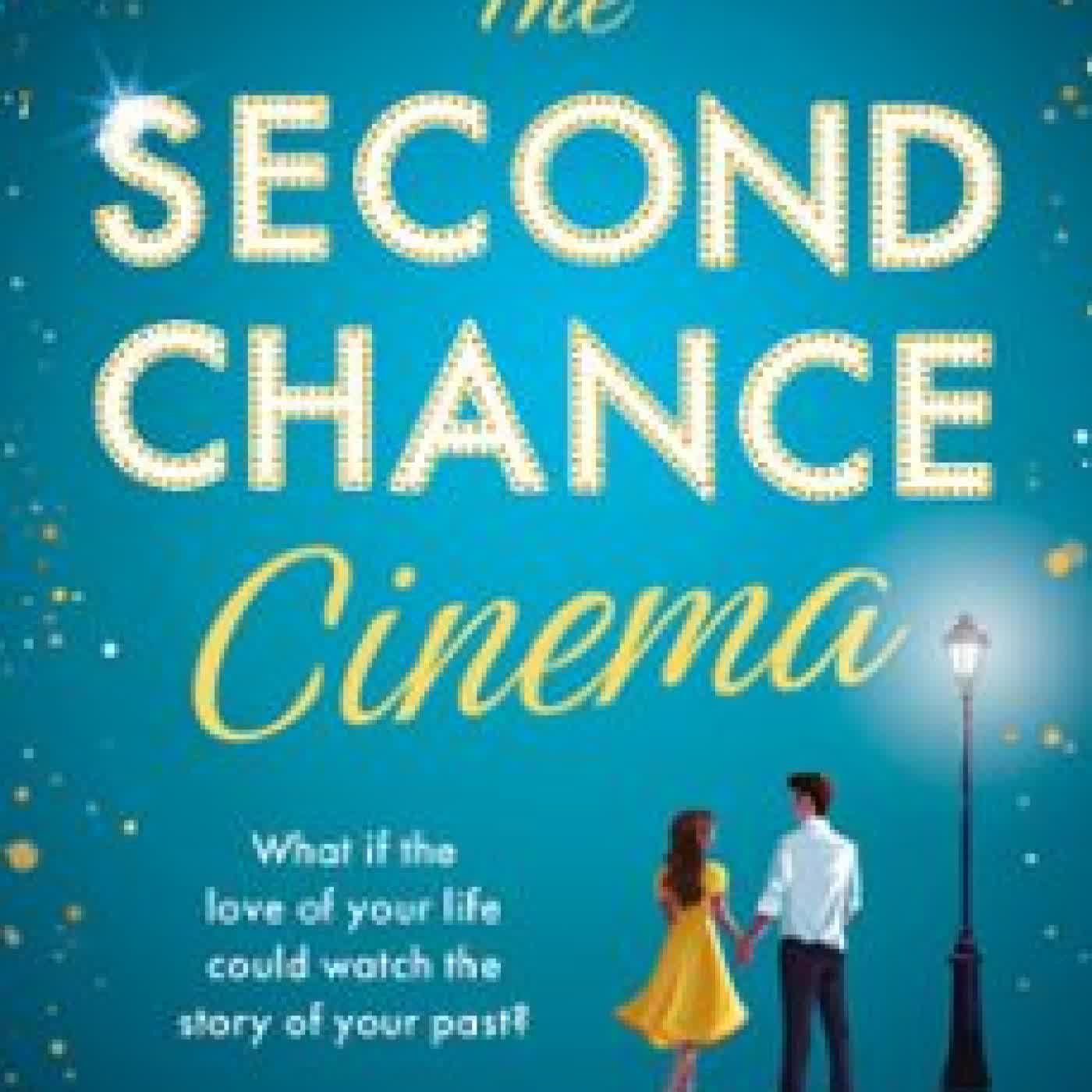 THE SECOND CHANCE CINEMA THEA WEISS