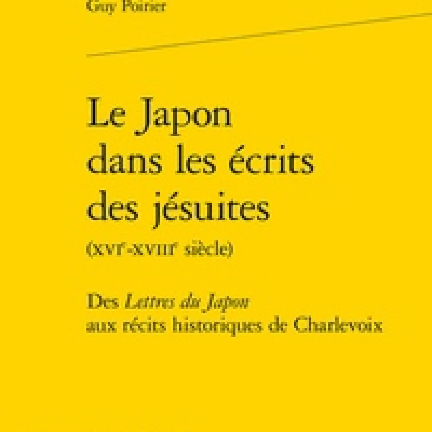 Lire en ligne : Le Japon dans les écrits des Jésuites (XVIe-XVIIIe siècle). Des lettres du Japon aux récits historiques de Charlevoix