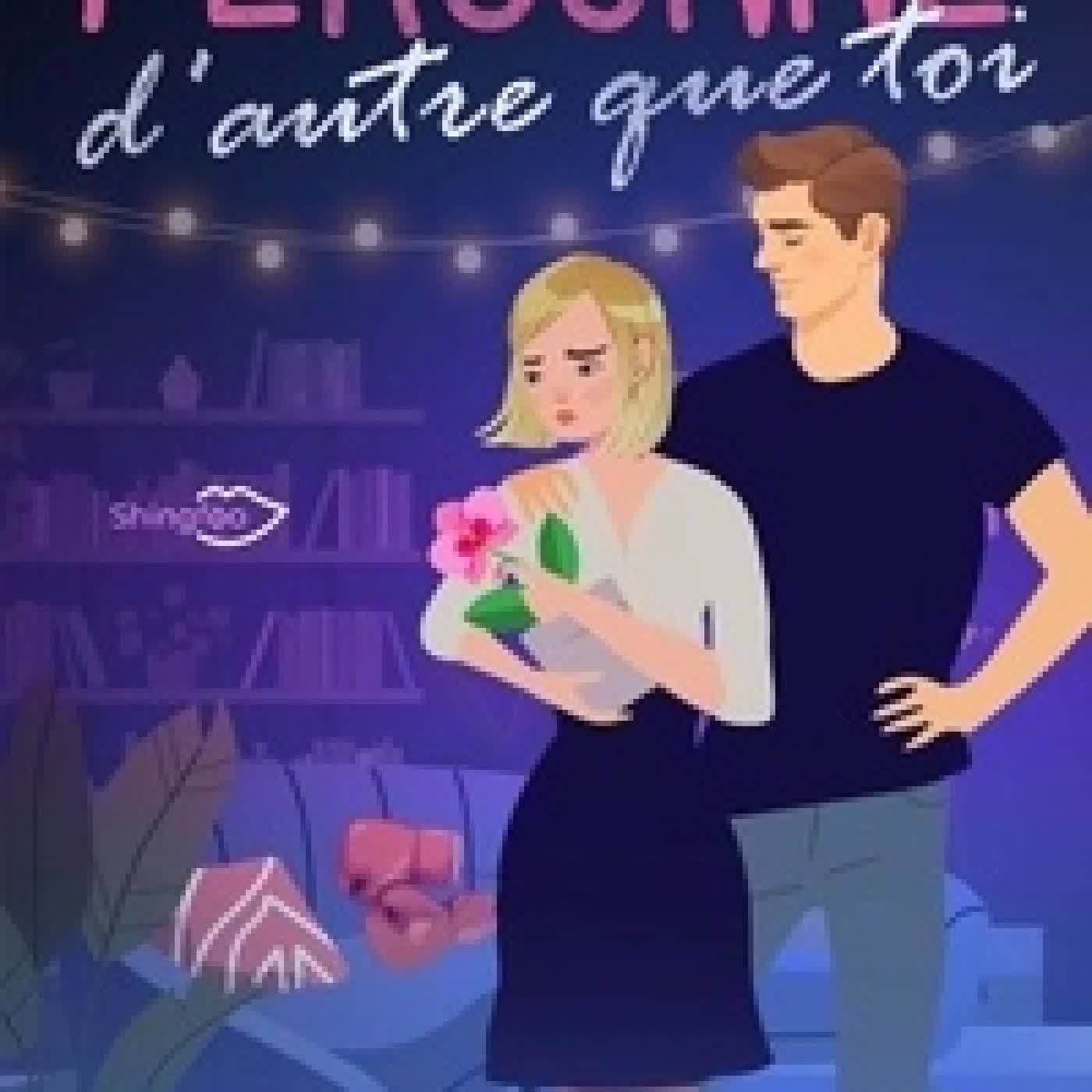 Lire en ligne : Personne d'autre que toi