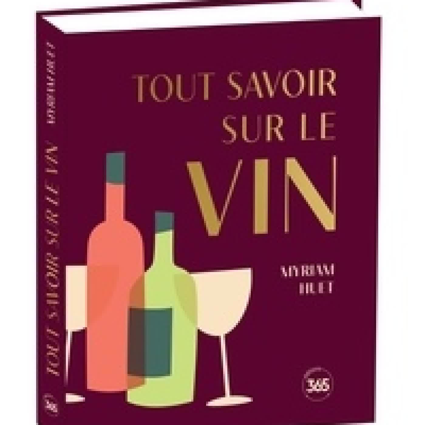 {téléchargement} Tout savoir sur le vin