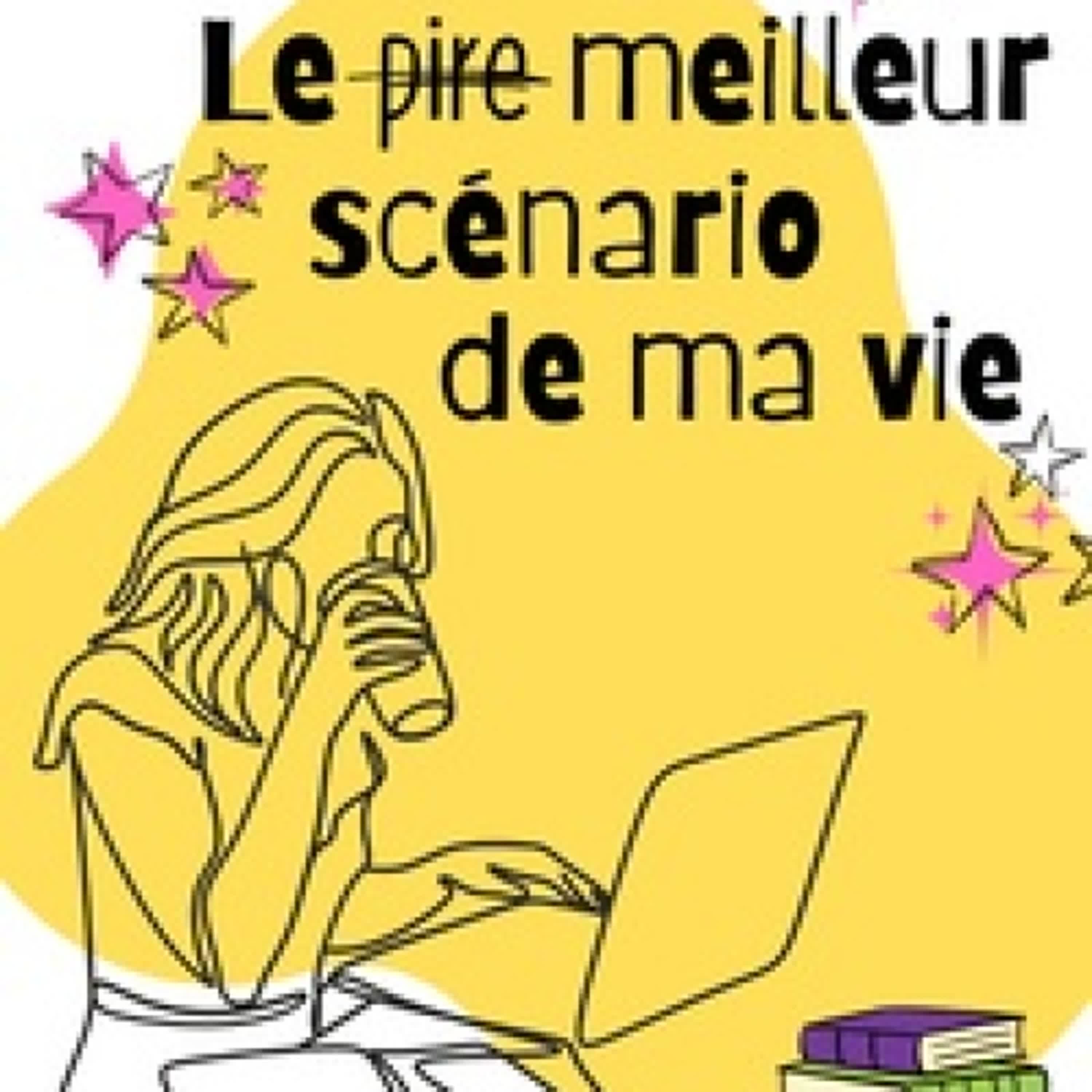 {téléchargement} Le (pire) meilleur scénario de ma vie