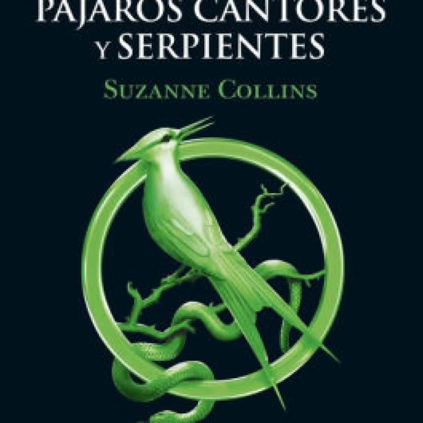 Balada de pájaros cantores y serpientes / The Ballad of Songbirds and Snakes by Suzanne Collins on Iphone New Format