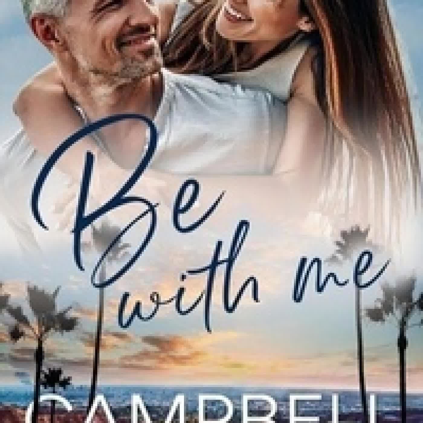 Télécharger Pdf Be With Me - Timeless Love, #2