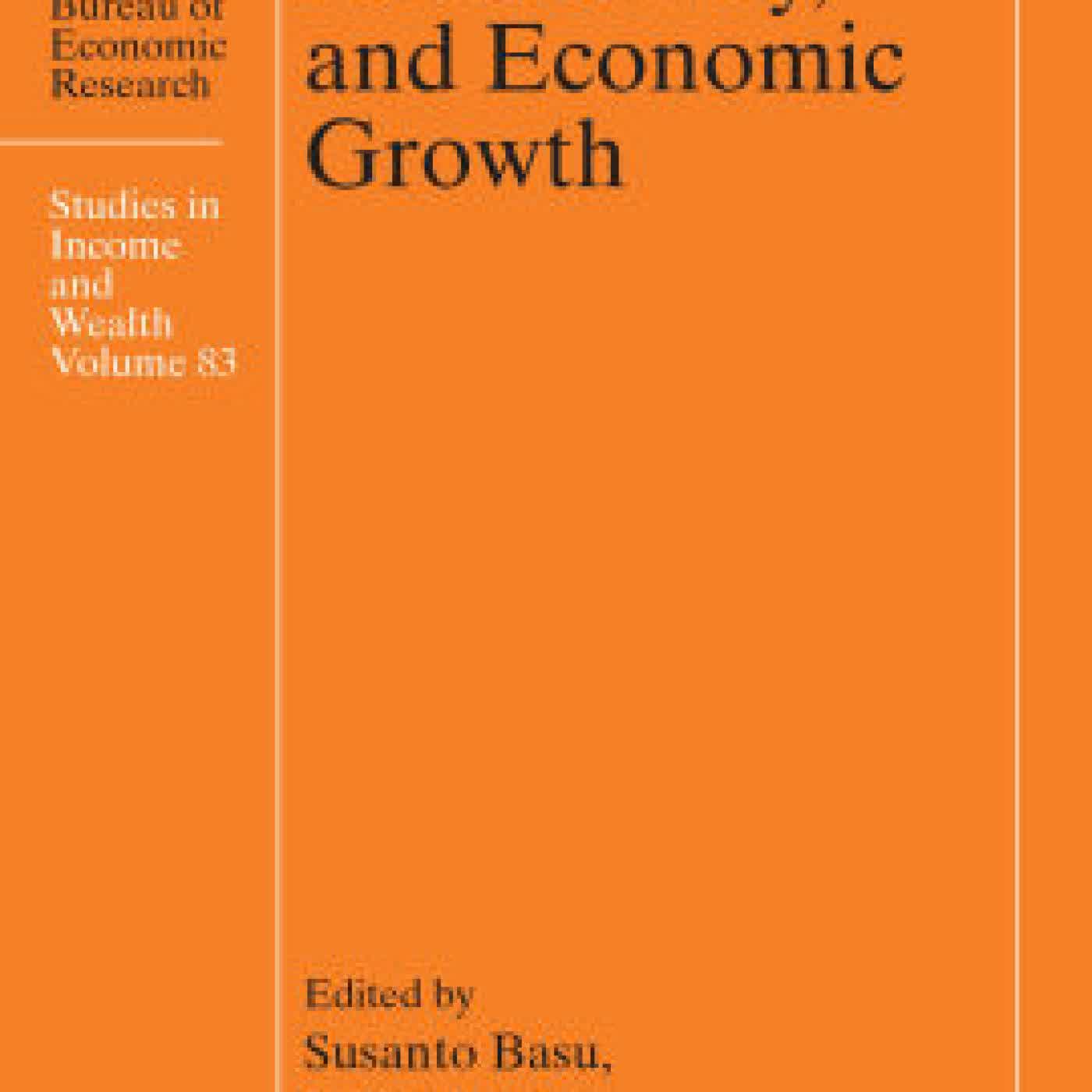 Technology, Productivity, and Economic Growth by Susanto Basu, Lucy Eldridge, John Haltiwanger, Erich Strassner on Iphone New Format