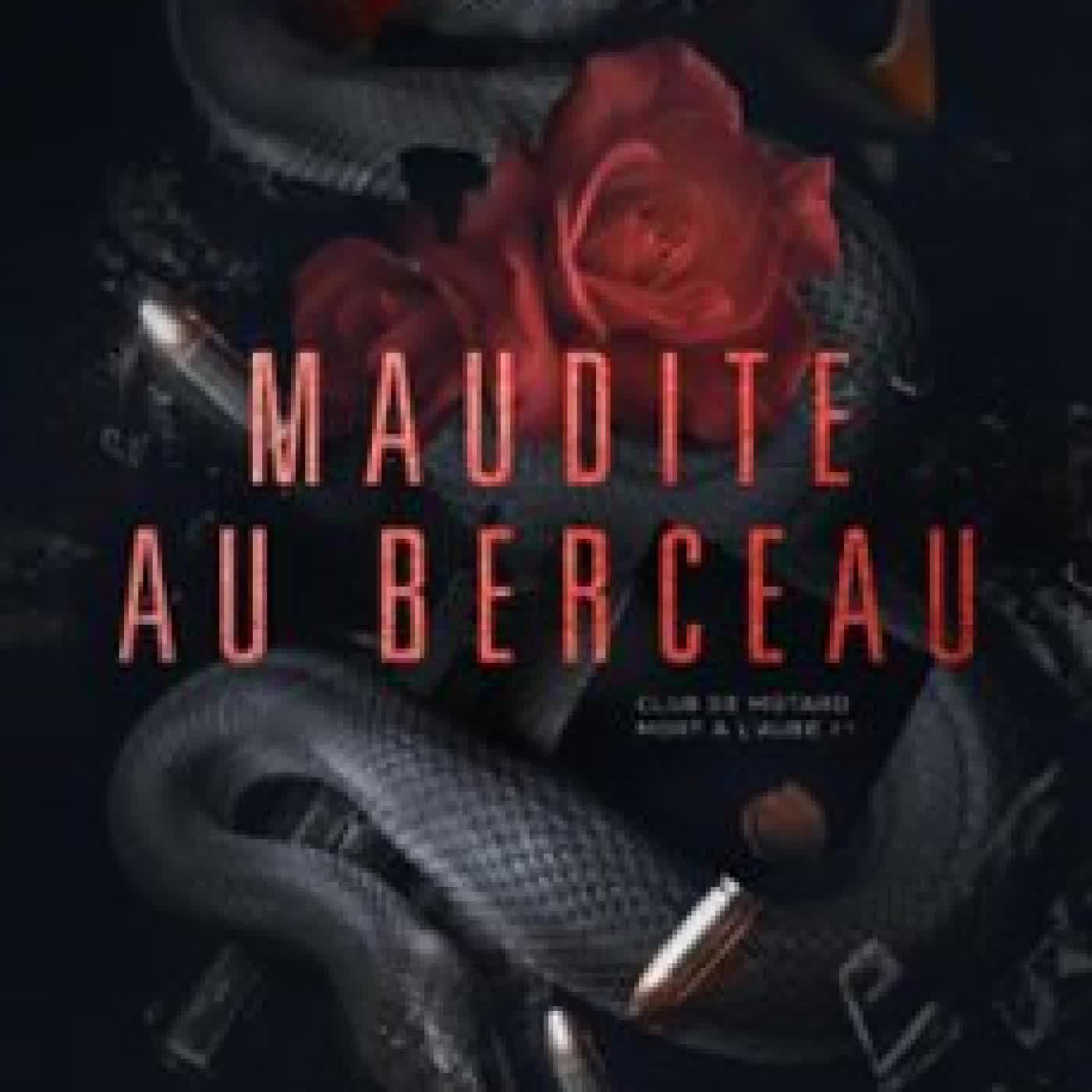 MAUDITE AU BERCEAU C.M. STUNICH