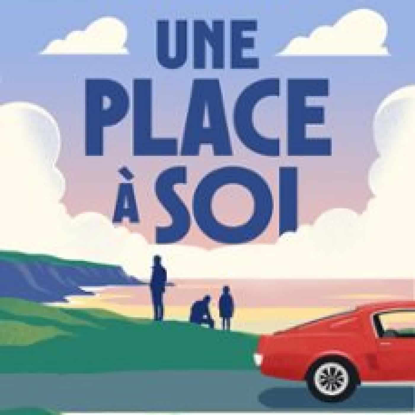 UNE PLACE À SOI JOANNIC ROYER BELLAIS