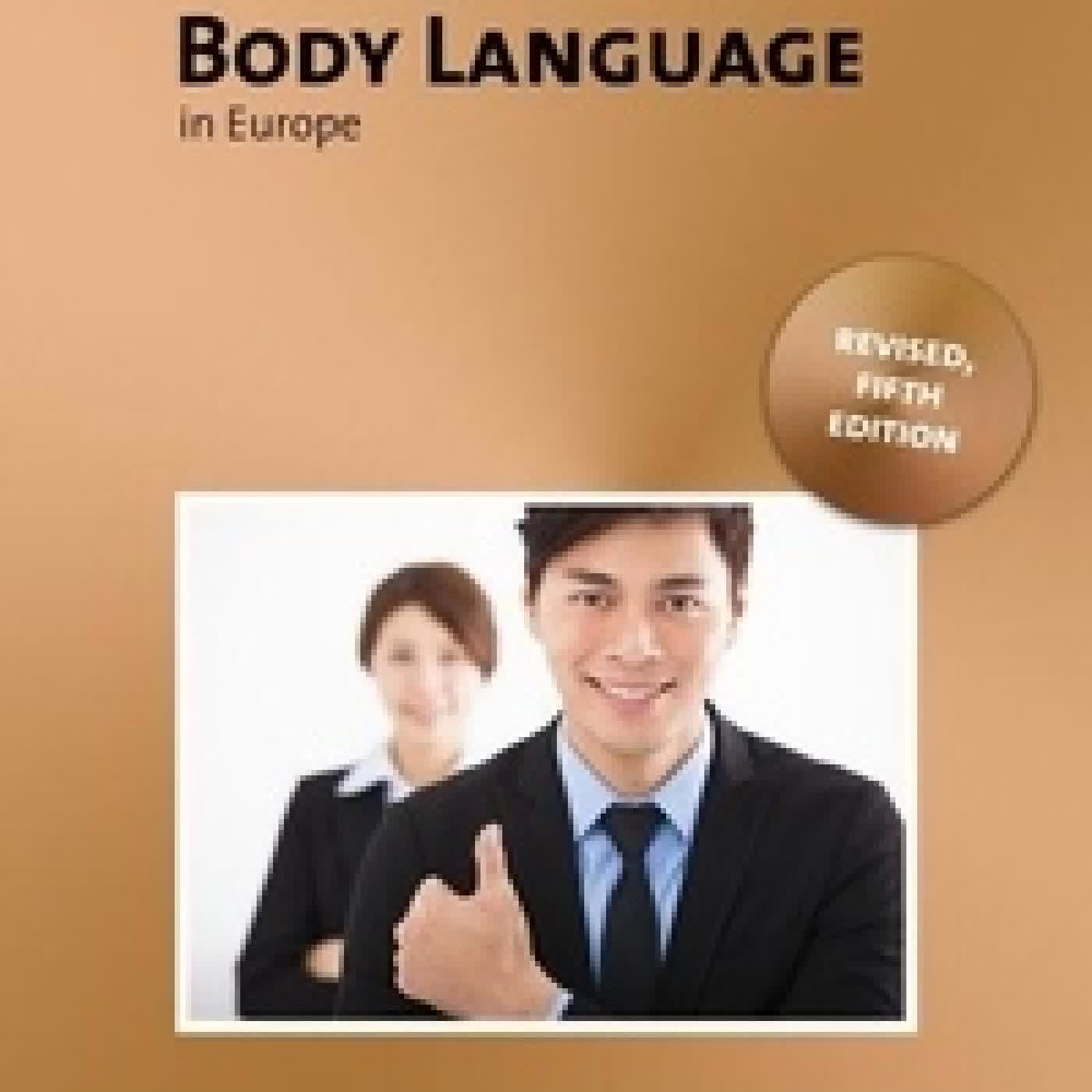 Lire en ligne : Body Language in Europe - Unlocking the Secrets