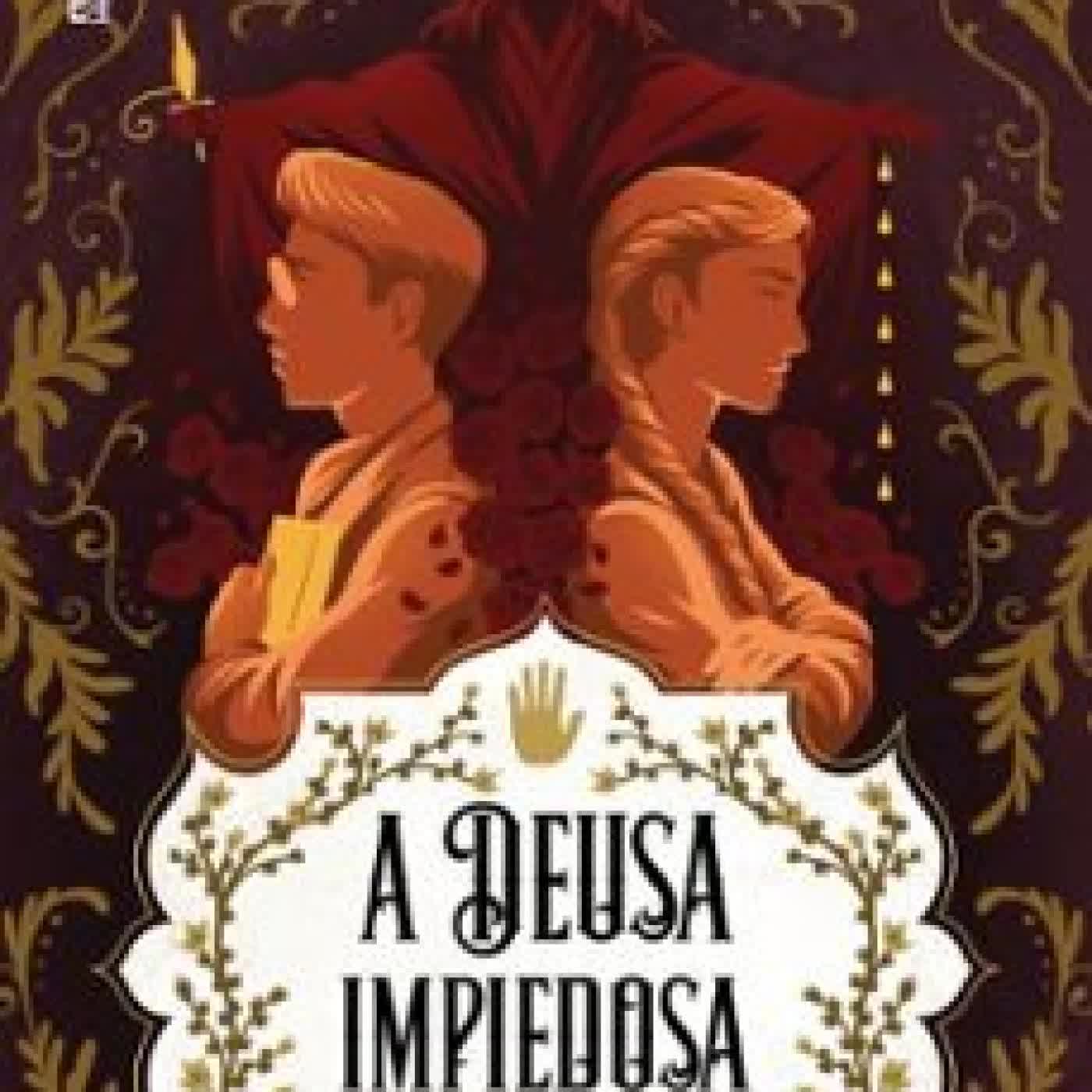 A DEUSA IMPIEDOSA Margaret Owen