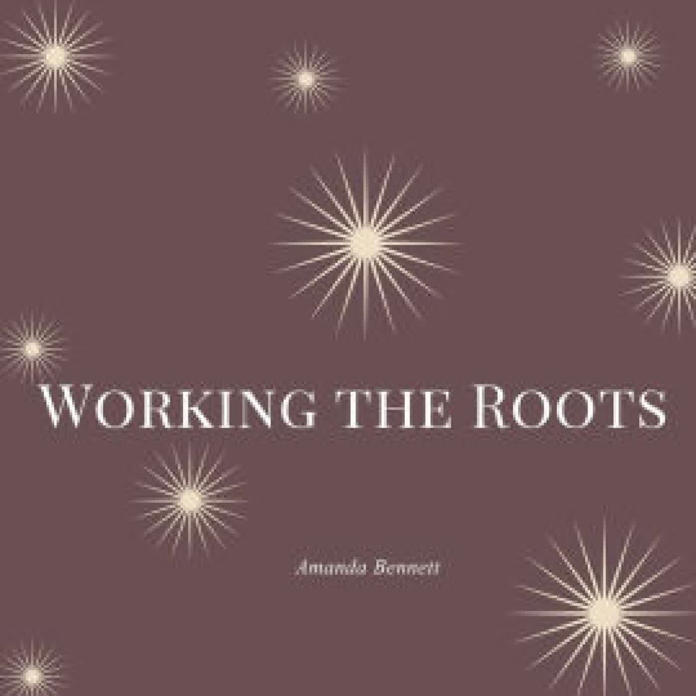 Working the Roots by Amanda Bennett on Iphone New Format