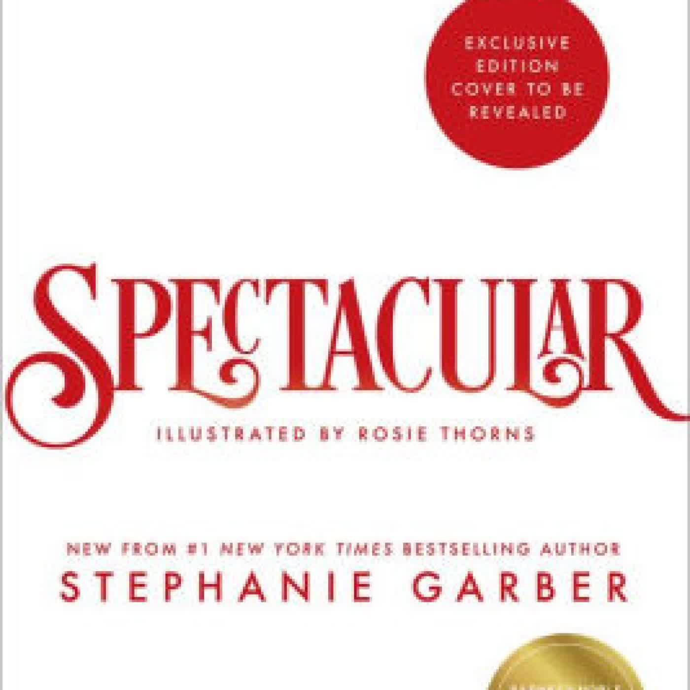 Spectacular : A Caraval Holiday Novella by Stephanie Garber, Rosie Thorns on Iphone New Format