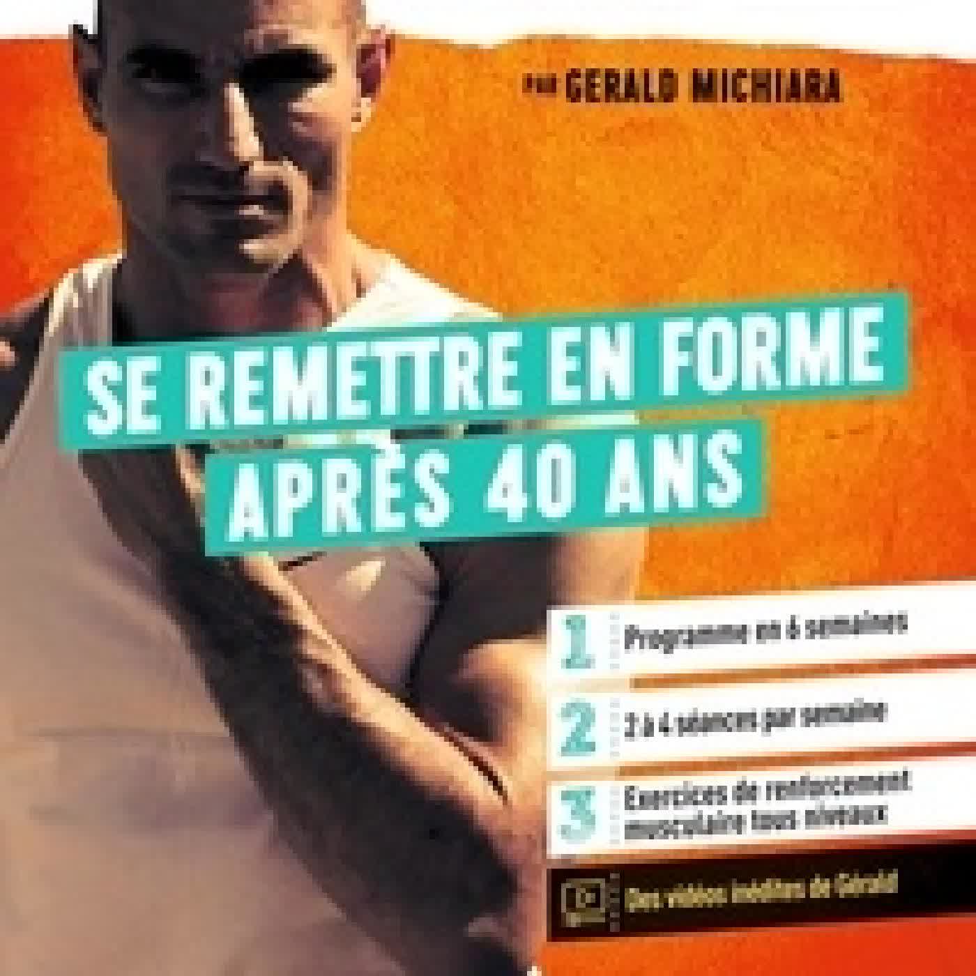 Lire en ligne : La méthode Gérald - Se remettre en forme après 40 ans