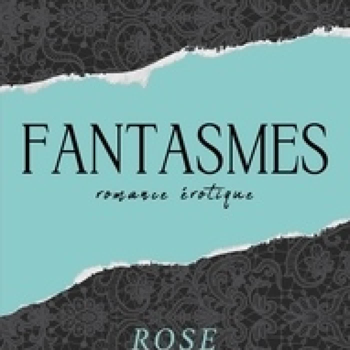 Télécharger Pdf Fantasmes - Rose