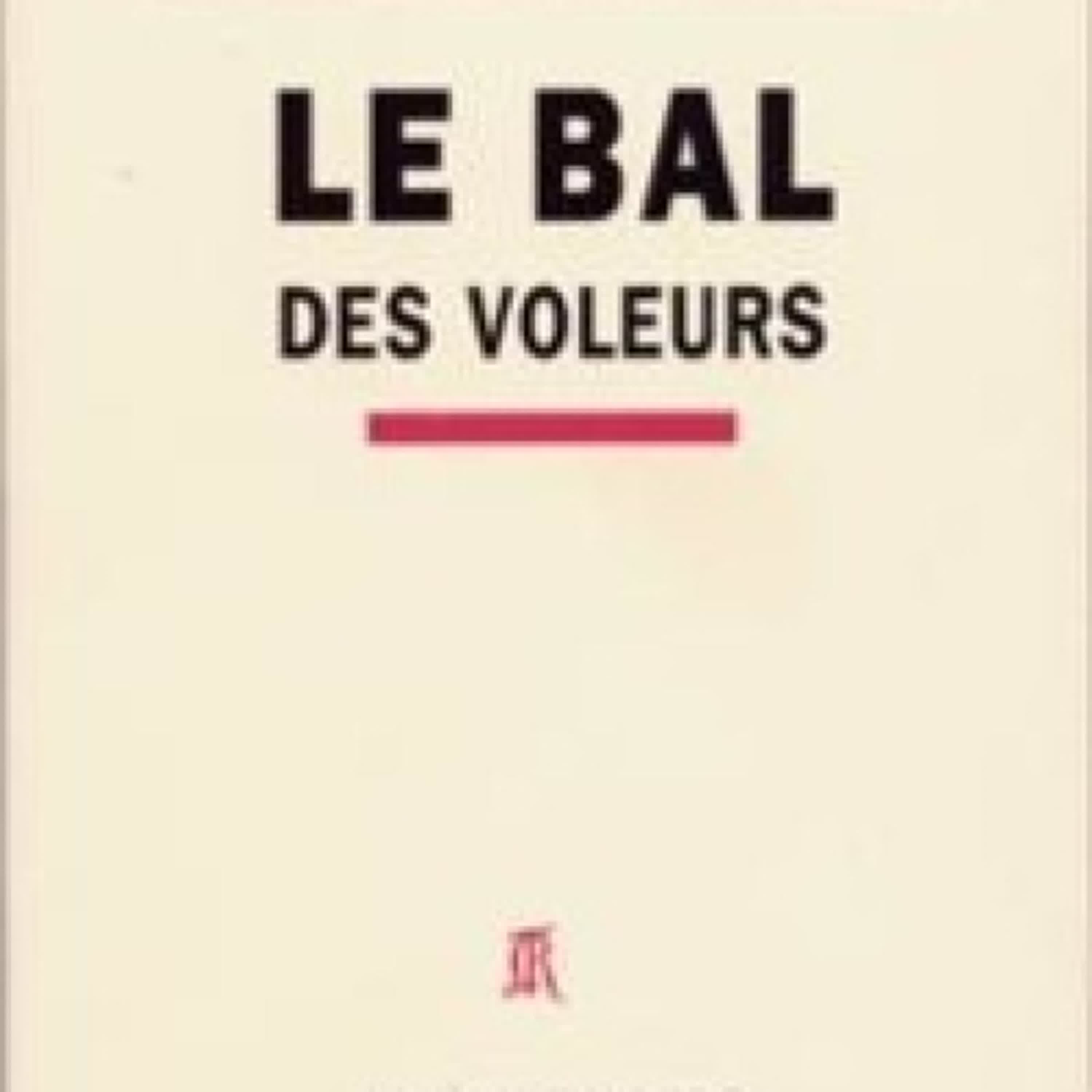 Lire en ligne : Le bal des voleurs