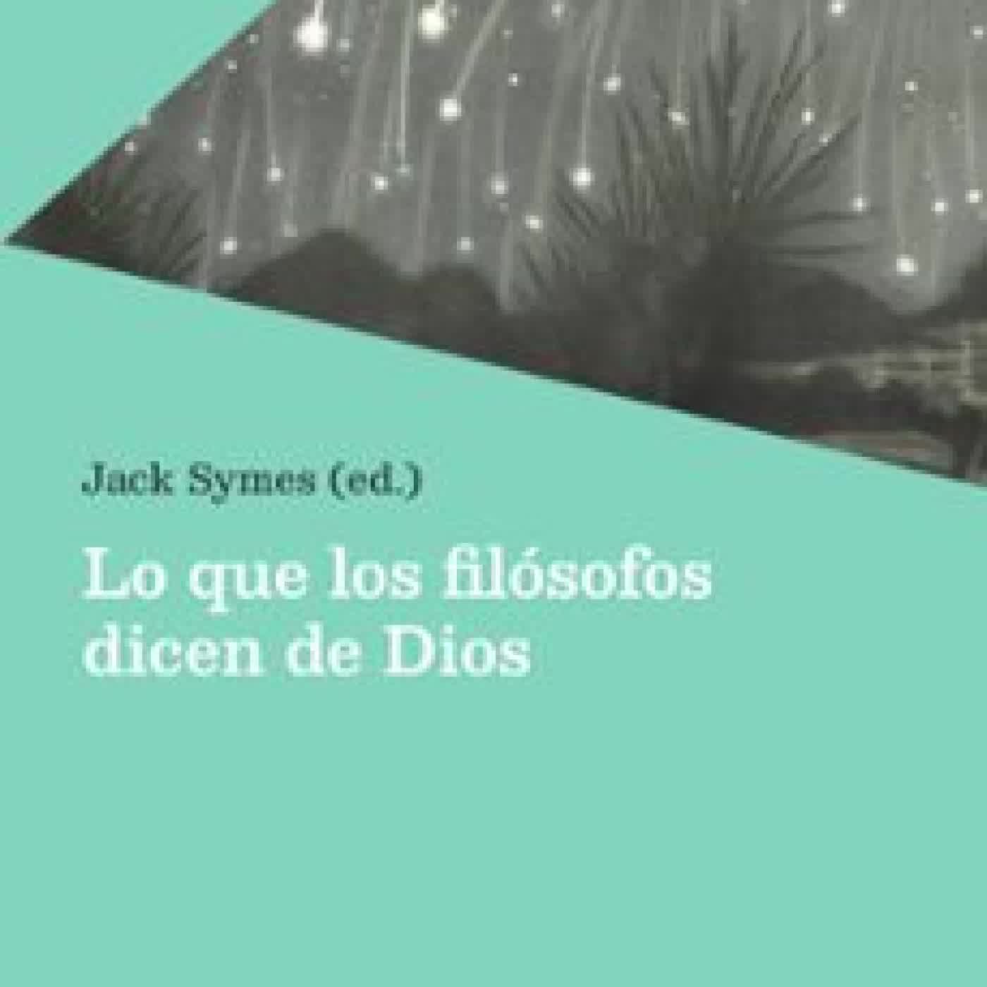 LO QUE LOS FILÓSOFOS DICEN DE DIOS Varios autores