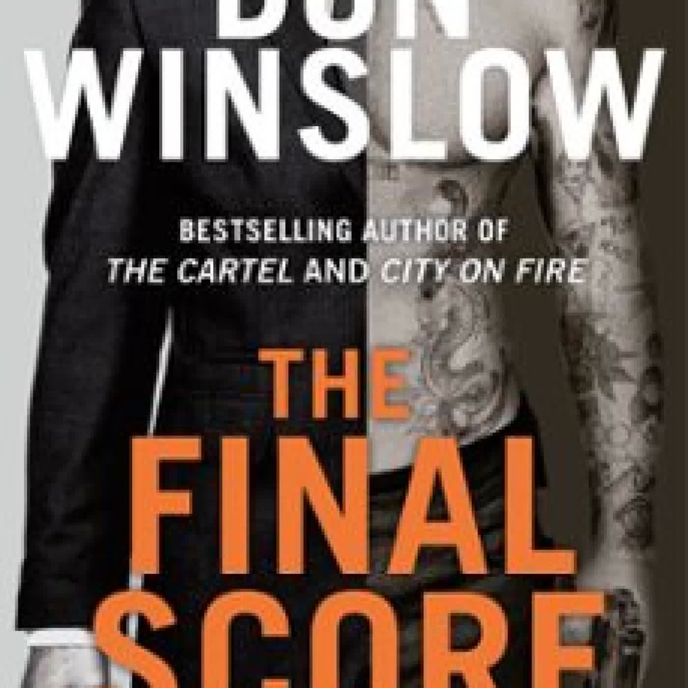 THE FINAL SCORE Don Winslow