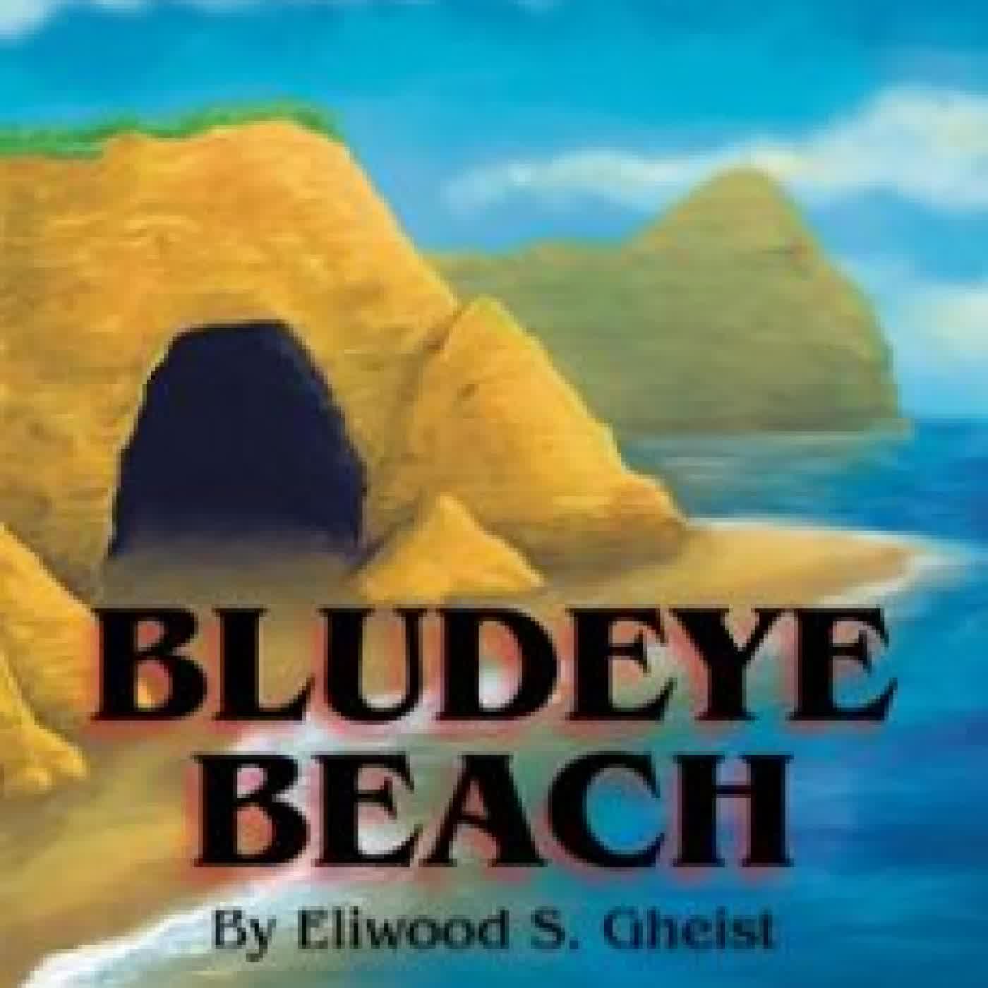 BLUDEYE BEACH ELIWOOD S. GHEIST