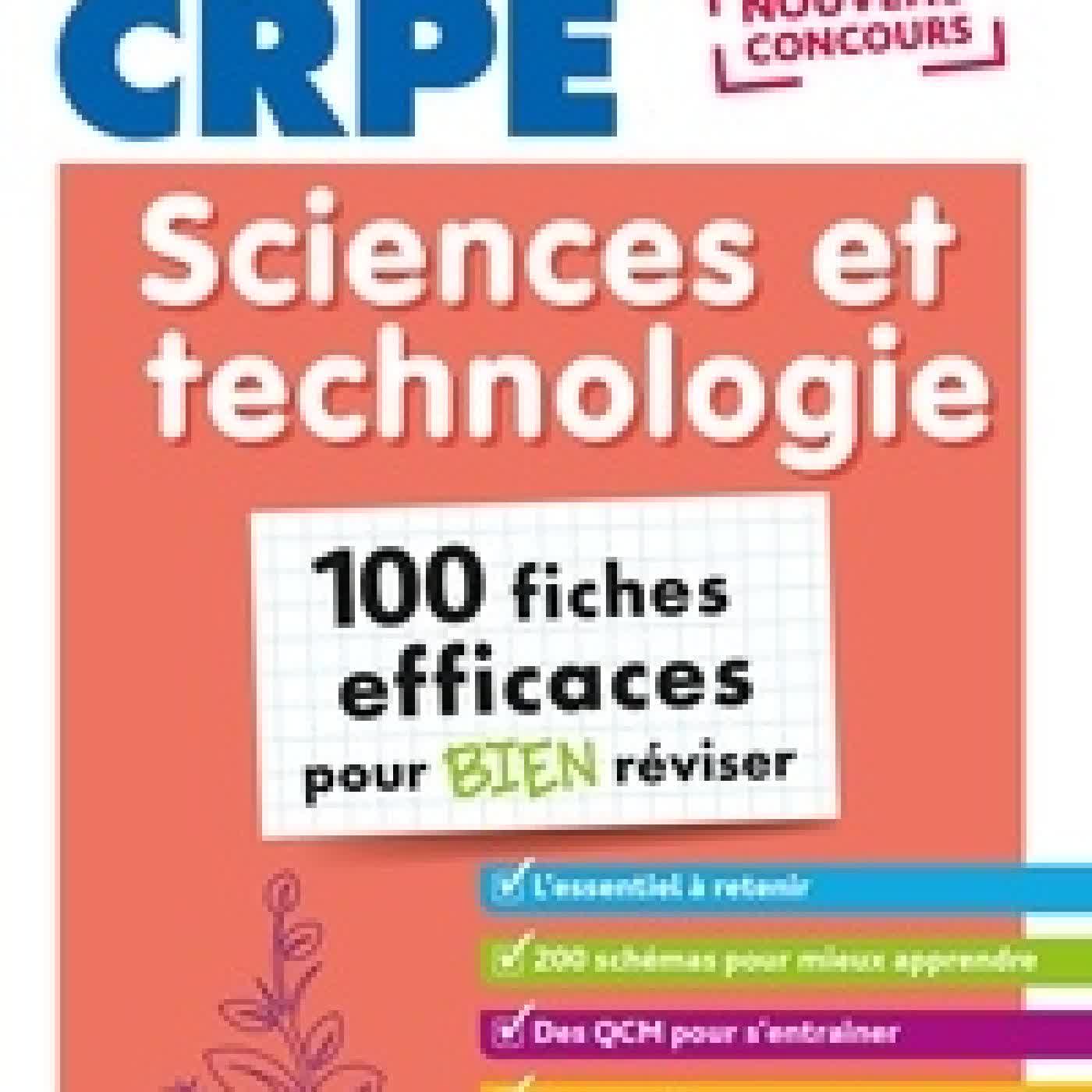 Lire en ligne : OBJECTIF CRPE - 100 FICHES EFFICACES POUR BIEN RÉVISER - SCIENCES ET TECHNOLOGIE