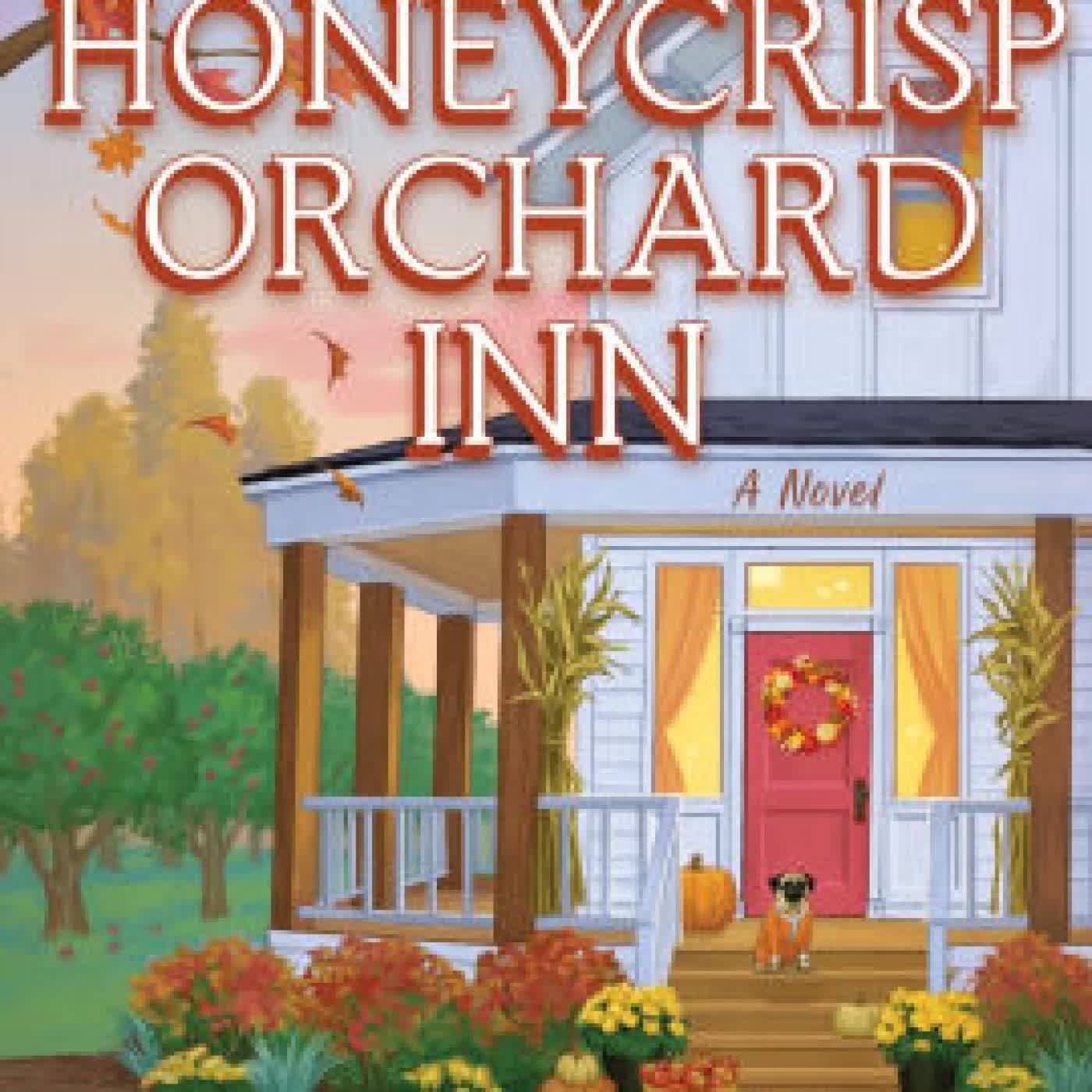 The Honeycrisp Orchard Inn: A Novel by Valerie Bowman on Iphone New Format