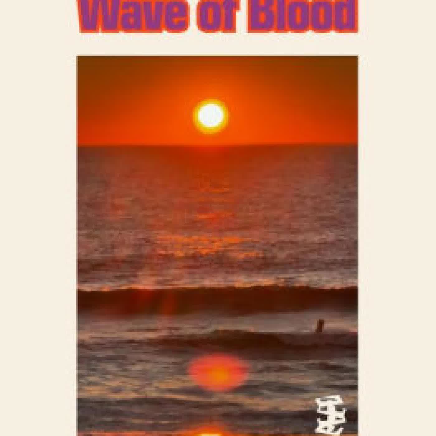 Read online: Wave of Blood by Ariana Reines