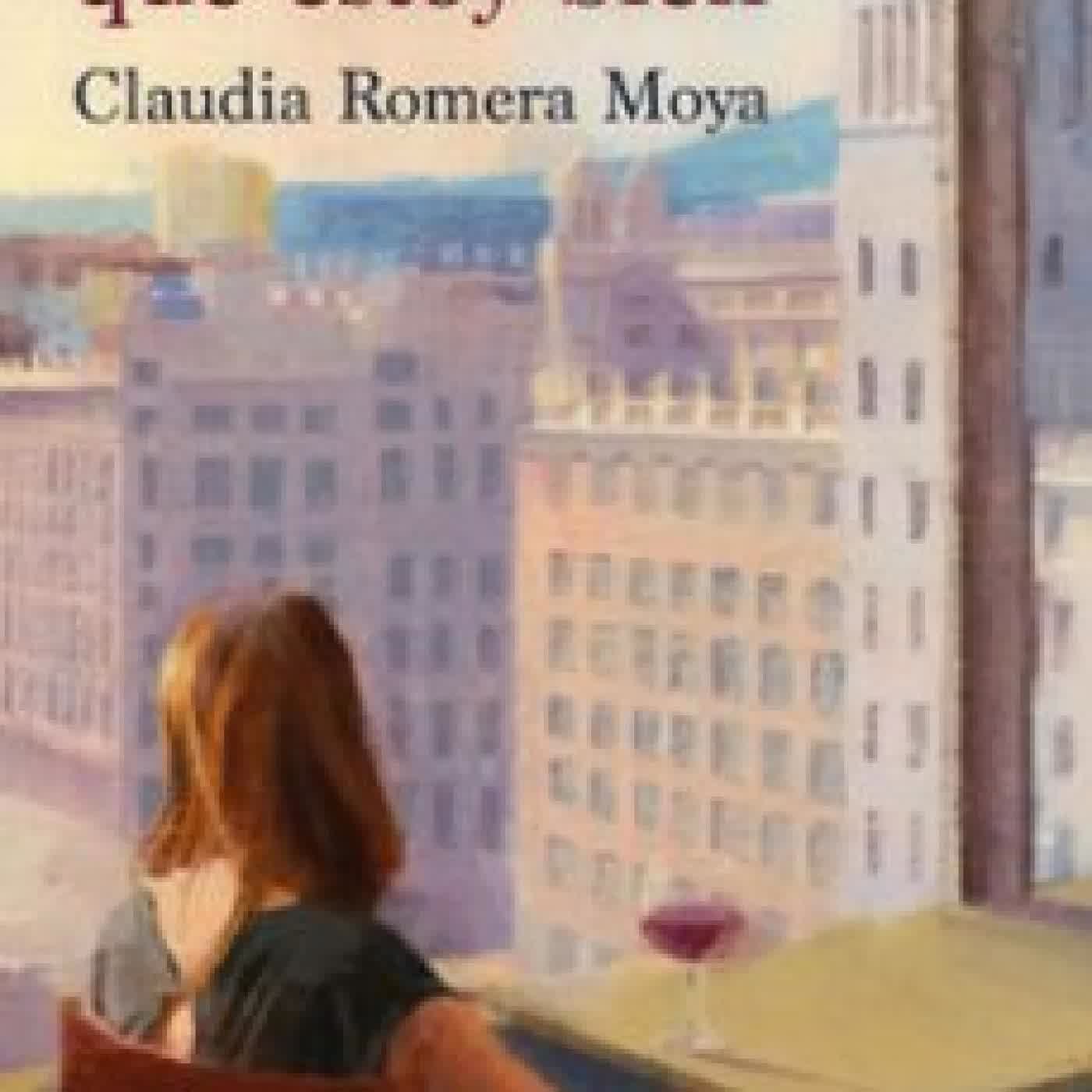 TE JURO QUE ESTOY BIEN CLAUDIA ROMERA MOYA