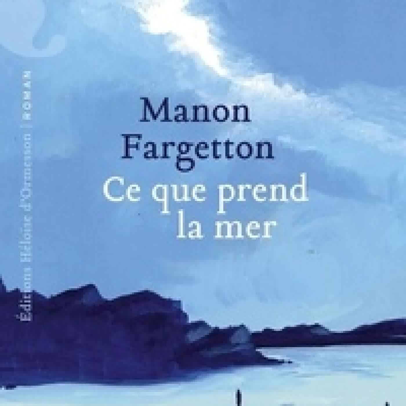 Télécharger Pdf Ce que prend la mer