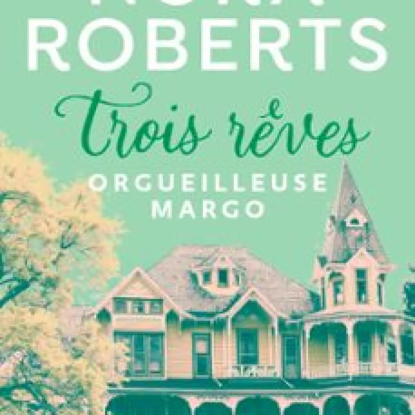 TROIS RÊVES (TOME 1) - ORGUEILLEUSE MARGO