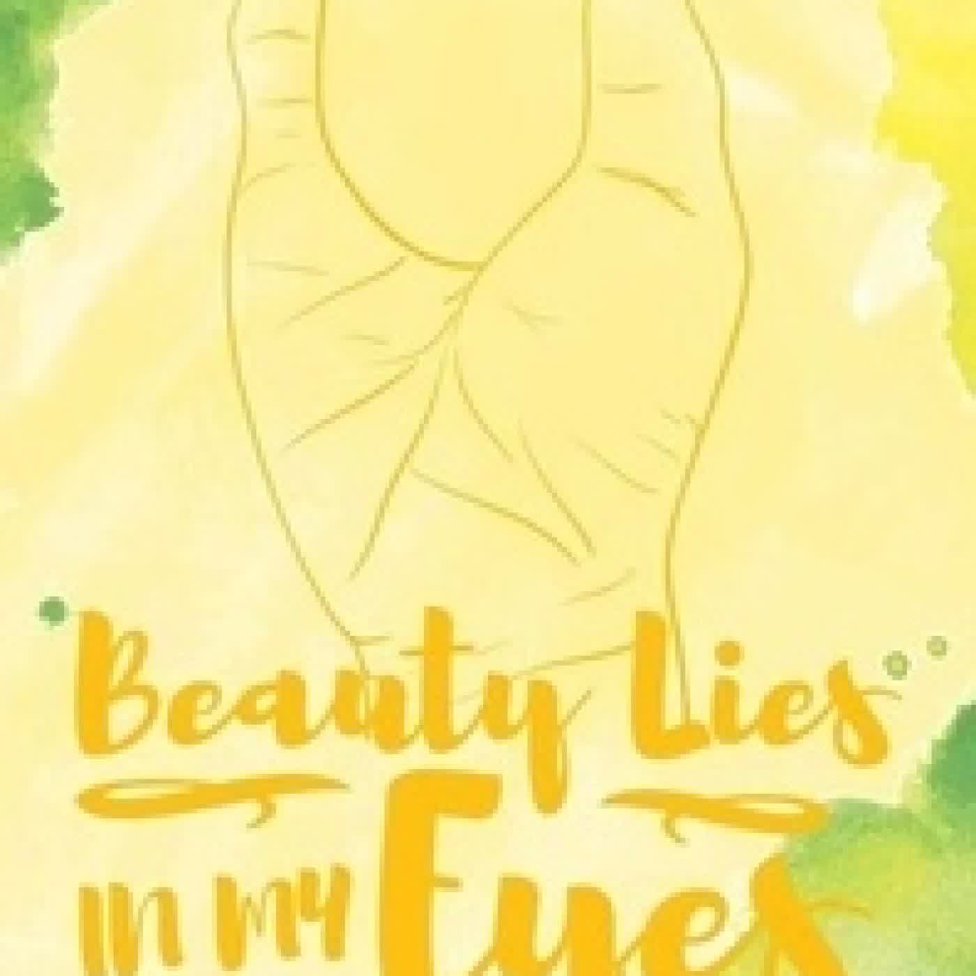Télécharger Pdf Beauty Lies in my Eyes: I am the Beholder
