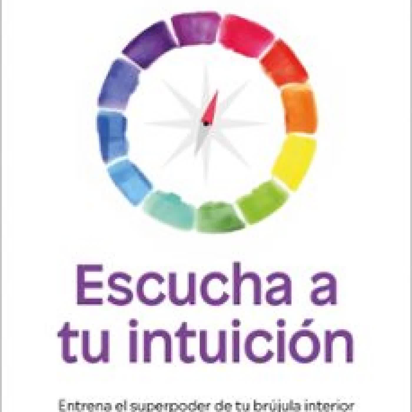 ESCUCHA A TU INTUICIÓN Ana Asensio