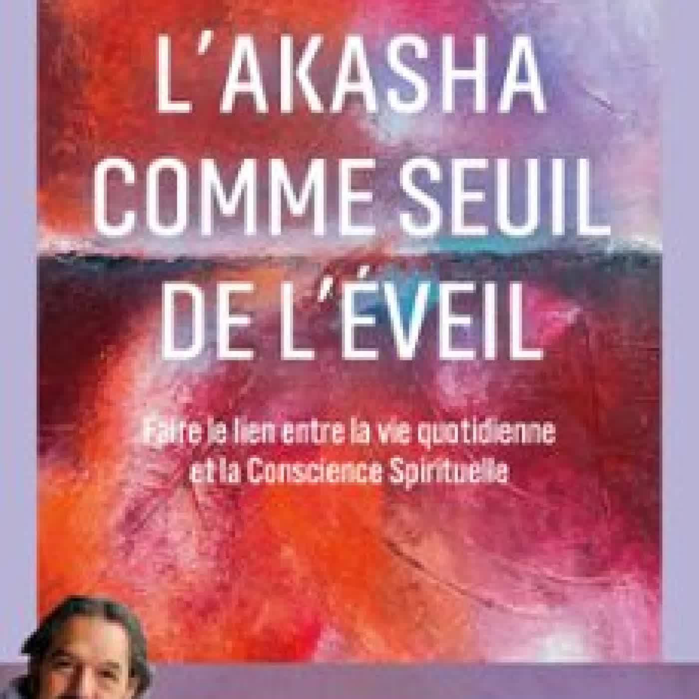 L'AKASHA COMME SEUIL DE L'ÉVEIL Ernesto Ortiz