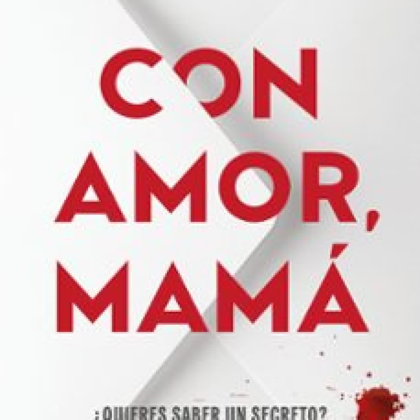 CON AMOR, MAMÁ ILIANA XANDER