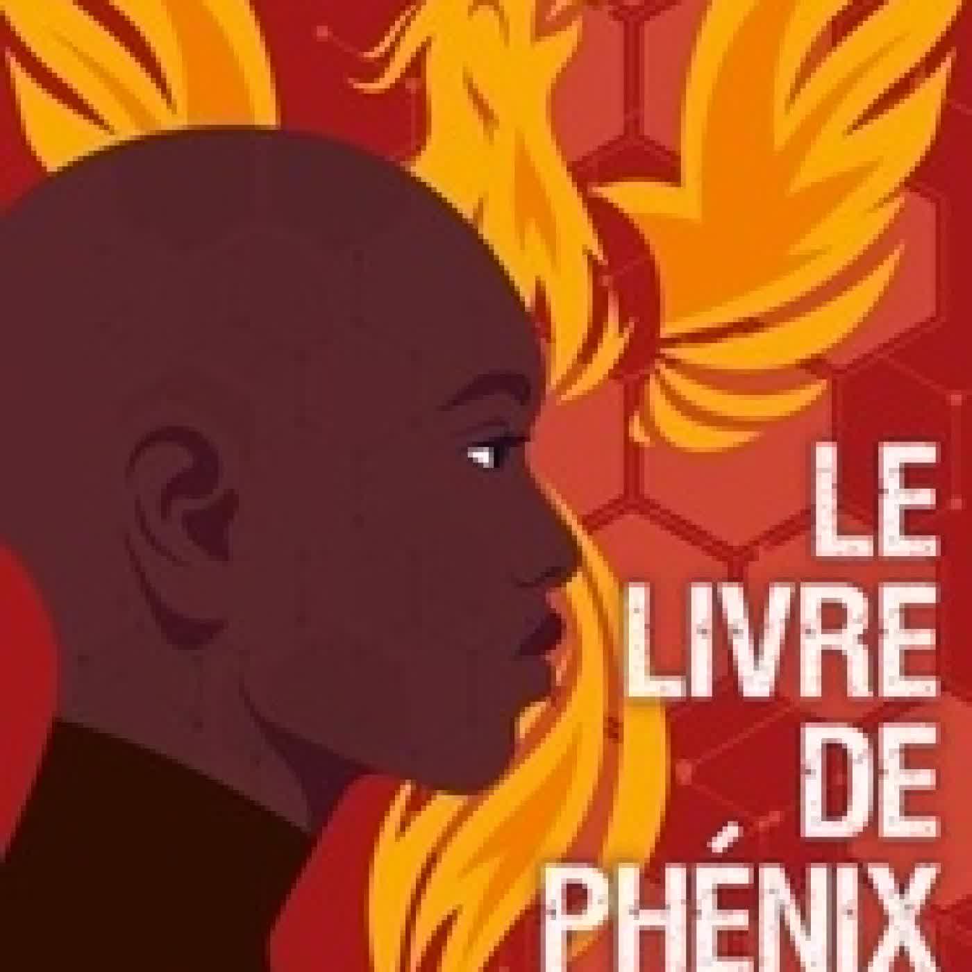 Lire en ligne : Le Livre de Phénix