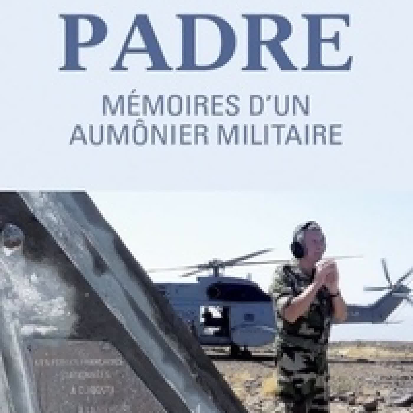 {téléchargement} Padre - Mémoires d'un aumônier militaire