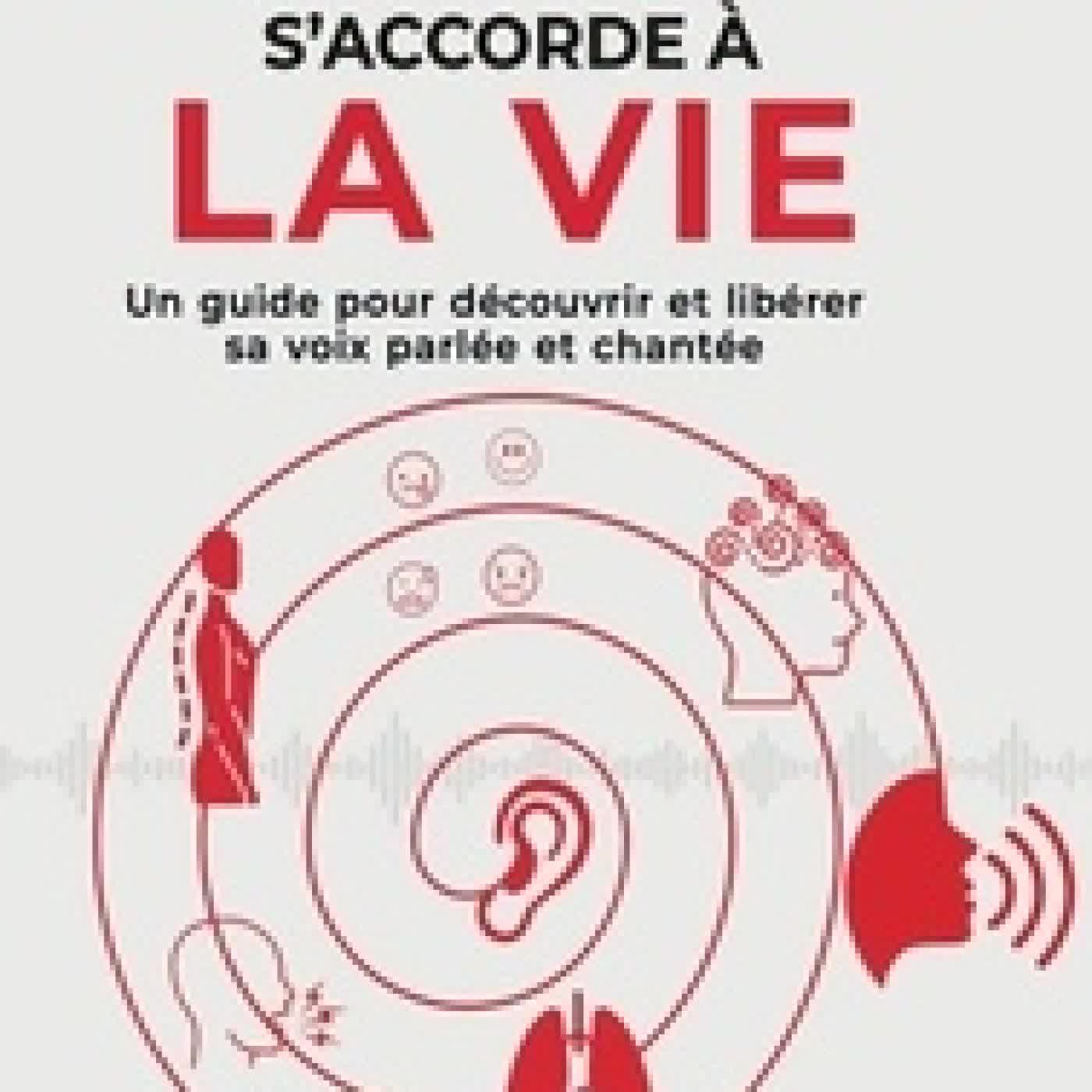 {téléchargement} Quand la VOIX s'accorde à la VIE
